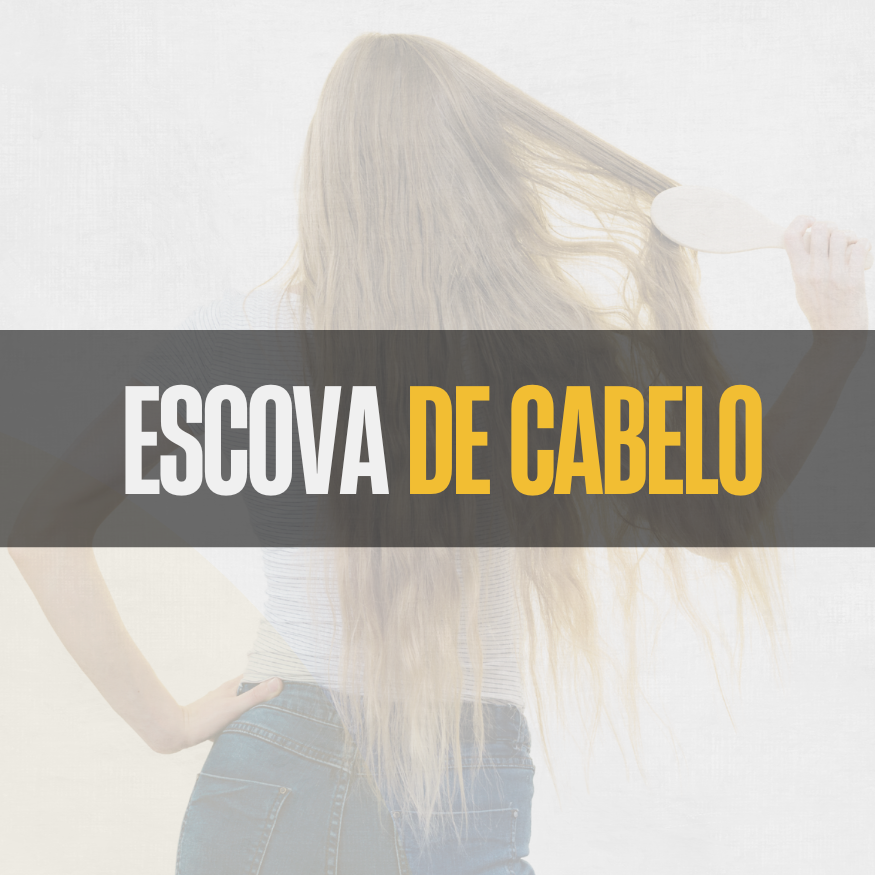 Escova de Cabelo