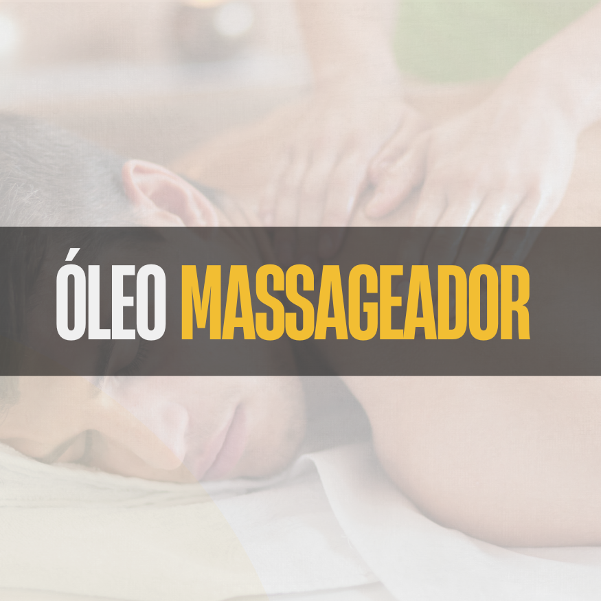 Óleo Massageador