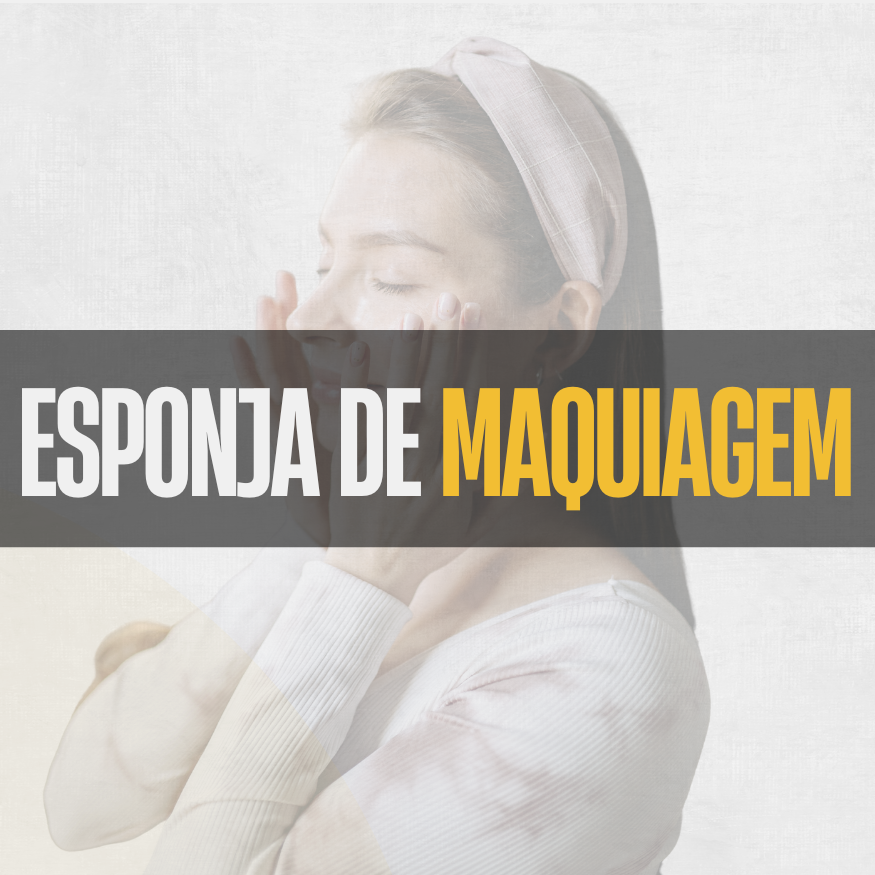 Esponja de Maquiagem